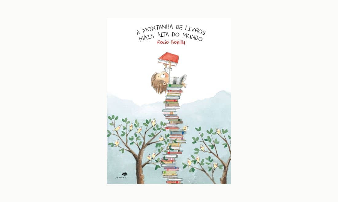 Livros infantis Jacarandá Presença Crianças Dia Mundial do Livro A Montanha de livros mais alta do mundo 2