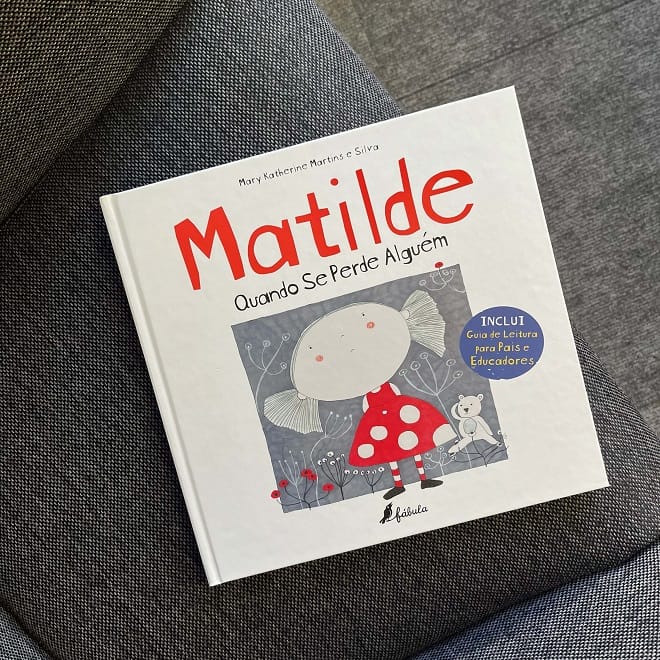 Livro "Matilde Quando se Perde Alguém"